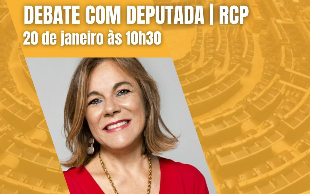 Debate no RCP com Deputada Elza Pais