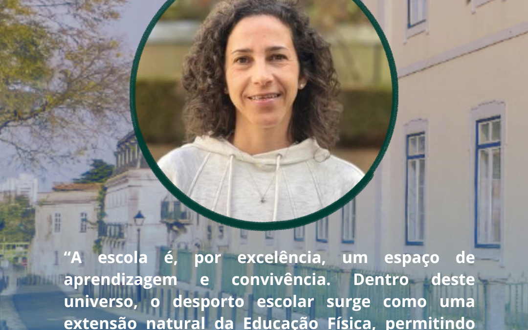 O Desporto Escolar como Pilar do Desenvolvimento Integral de Crianças e Jovens | Dra. Catarina Teles